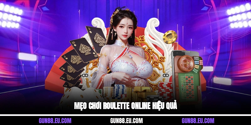 Mẹo chơi roulette online hiệu quả