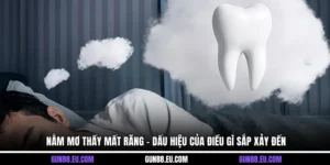 nằm mơ thấy mất răng